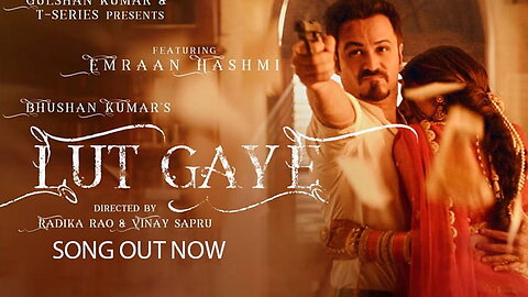 Lut Gaye song lyrics in boy