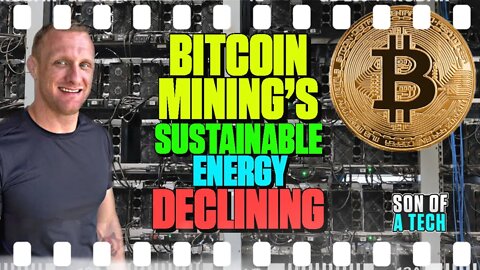 Bitcoin Mining's Sustainable Energy Declining - 200