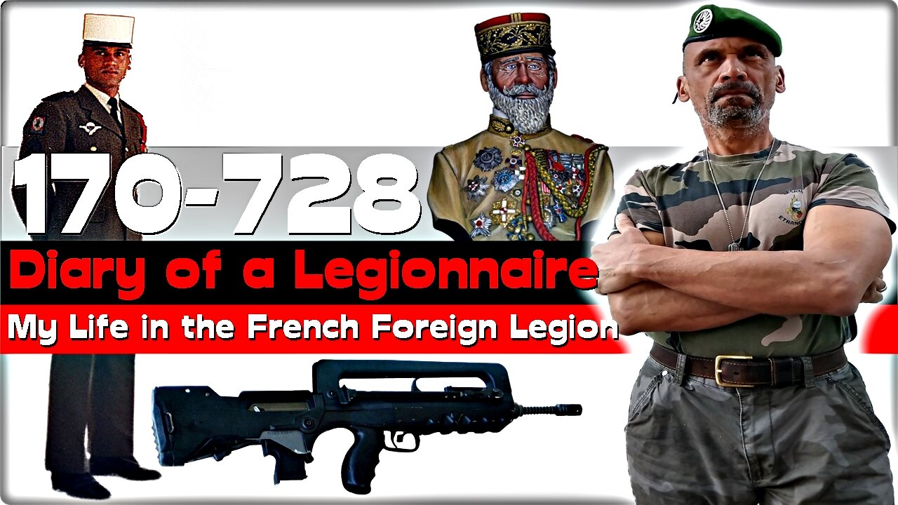 My Life in the French Foreign Legion - First Informations!