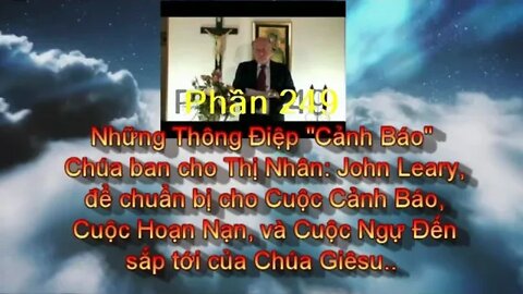 HÃY CHUẨN BỊ TÂM HỒN ĐỂ GẶP CHÚA GIÊSU TRONG CUỘC SOI SÁNG LƯƠNG TÂM ĐÃ GẦN KỀ! Các TĐ JL. P249