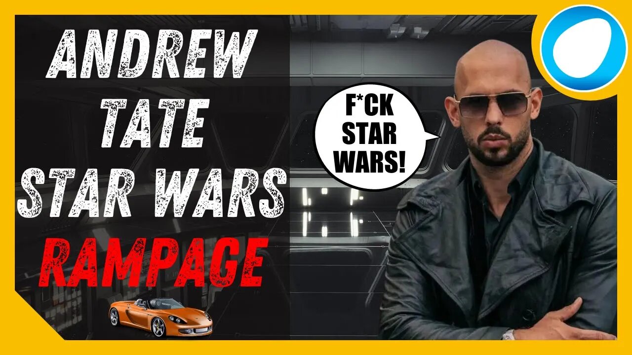 Andrew Tate HATES Star Wars! You are a LOSER in LIFE if you watch Star Wars!