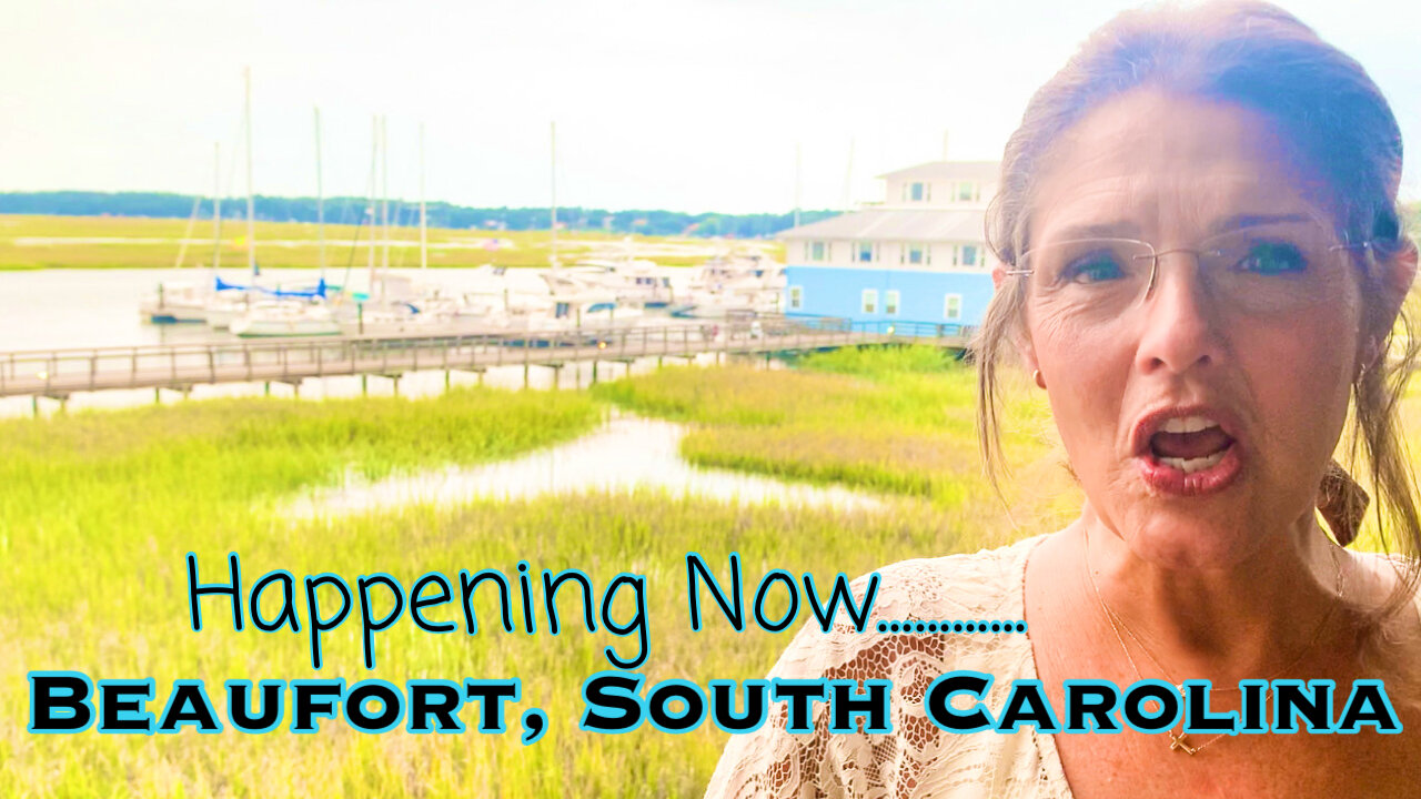 HAPPENING NOW IN BEAUFORT, SOUTH CAROLINA