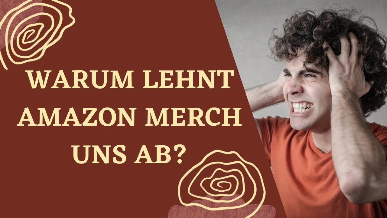 Warum Amazon Merch on Demand deine Bewerbung ablehnt - Die harte Wahrheit!