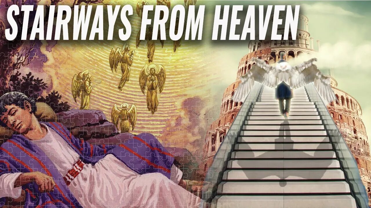 PORTALS in the Bible - Stairways FROM Heaven Where Angels Enter our World