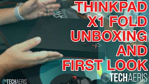 ThinkPad X1 Fold Unboxing and First Look