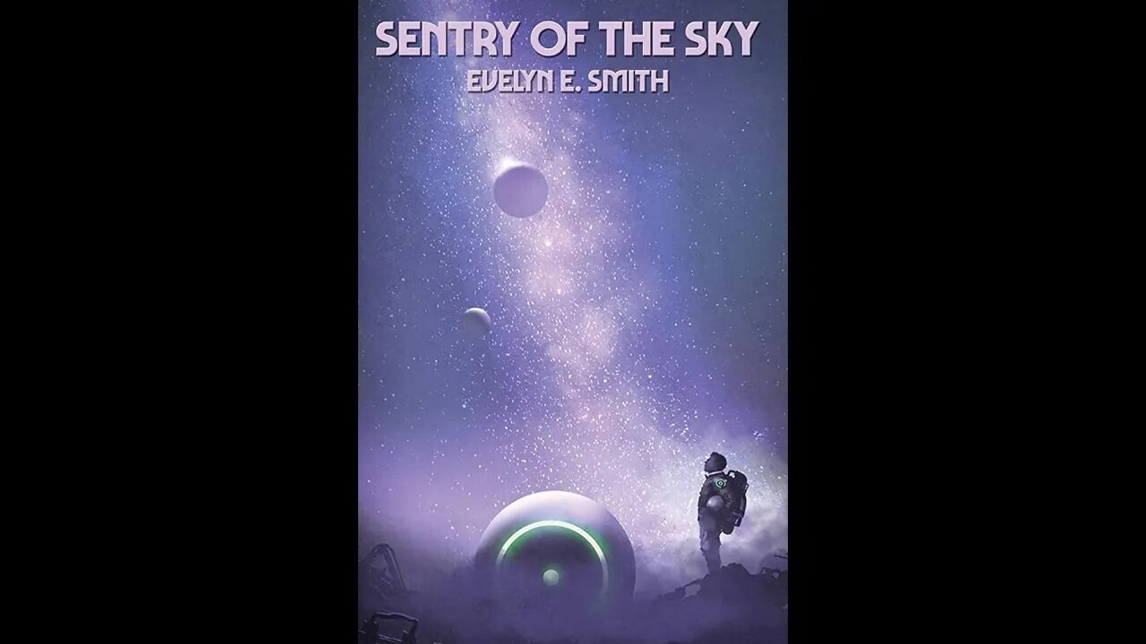 Sentry of the Sky by Evelyn E. Smith - Audiobook