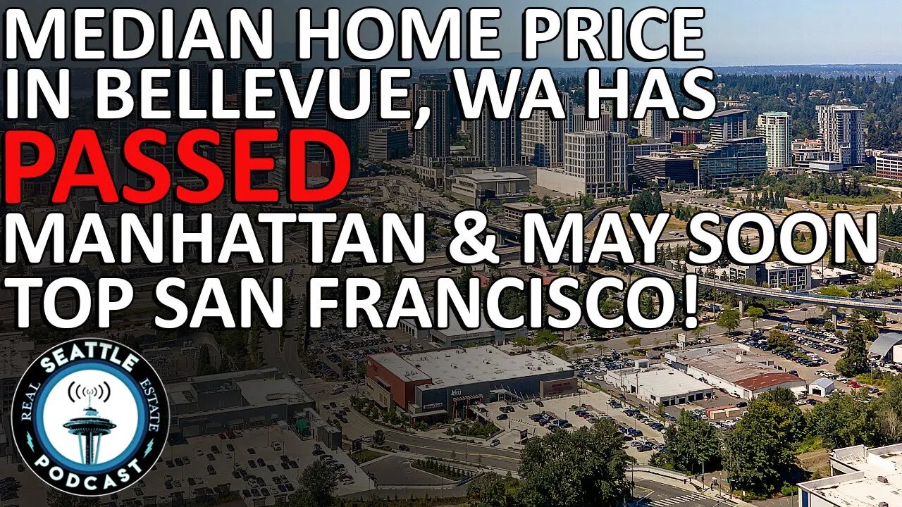 Bellevue Passes Manhattan with the Median Home Price $100K Greater than Manhattan