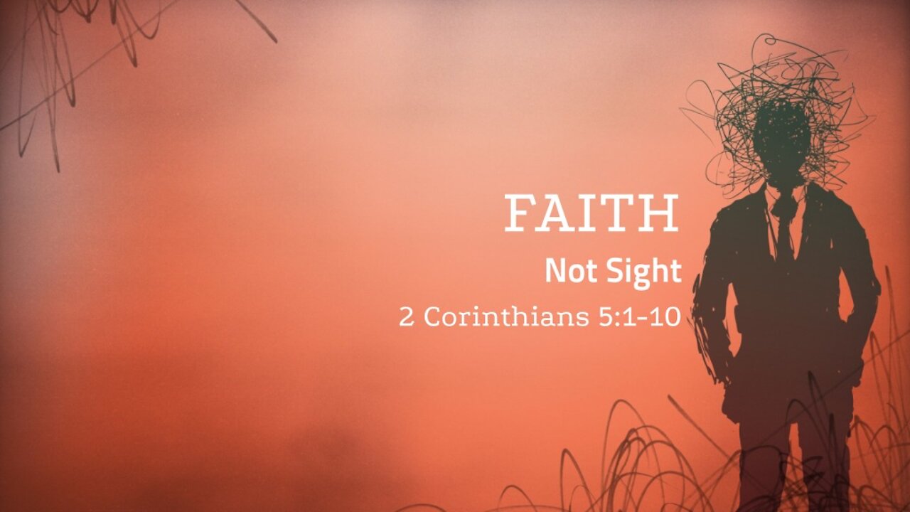 Faith NOT Sight!