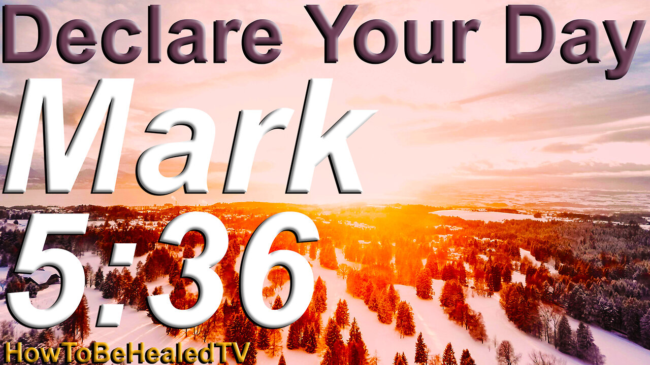 Mark 5:36 - Mental Healing - Peace Of Mind Scriptures - Mental Health