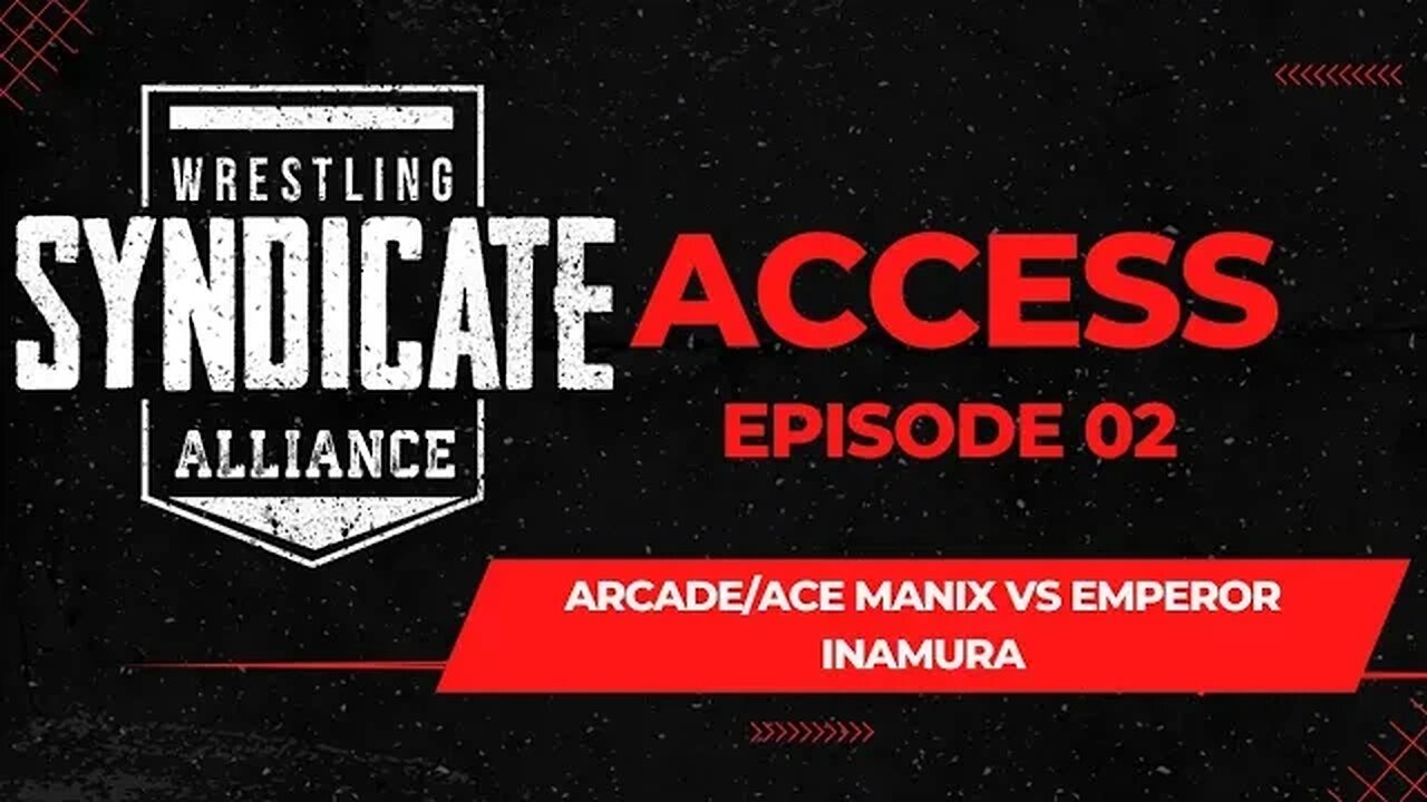 SWA Acces 02 | Arcade/Ace Manix vs Emperor Inamura | WWE2K22