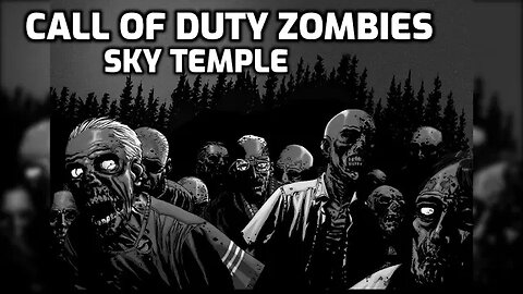 Sky Temple - Call Of Duty Zombies (Round 25)