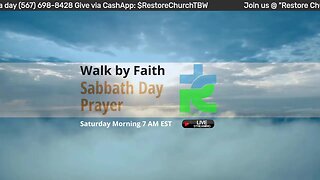 Early Sabbath Day Prayer @ Restore Church THE BIBLE WAY