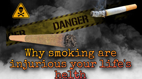 How smoking are injurious your helth