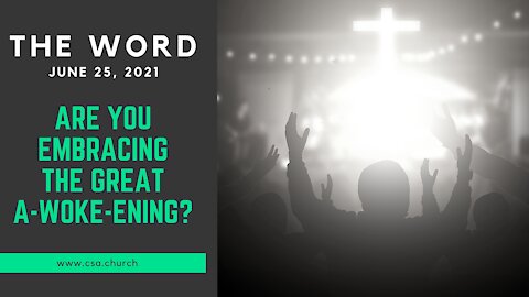 The Word: June 25, 2021