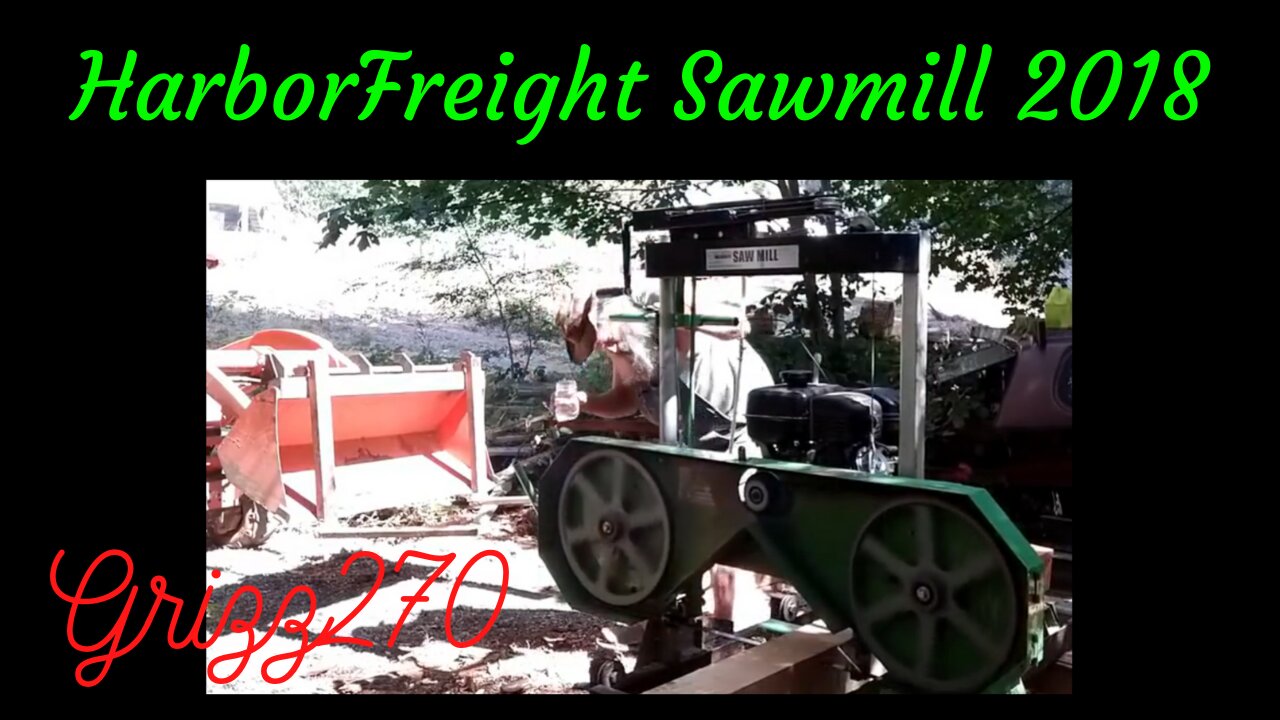 HarborFreight Sawmill 2018