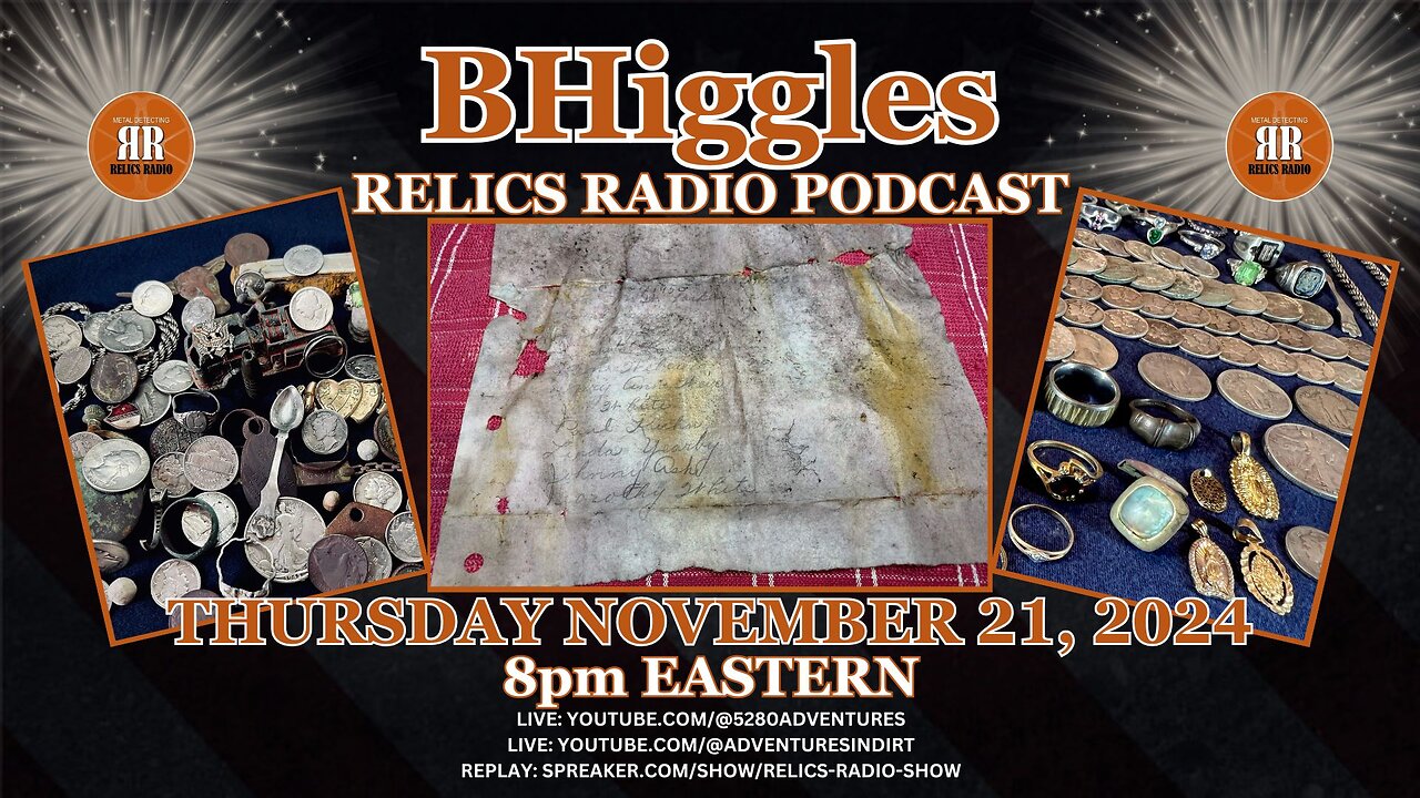 BHIGGLES TALKS ABOUT HIS HISTORIC TIME CAPSULE DISCOVERY with RELICS RADIO