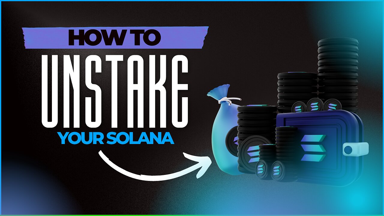 How to Unstake Your Solana (Easy Tutorial)