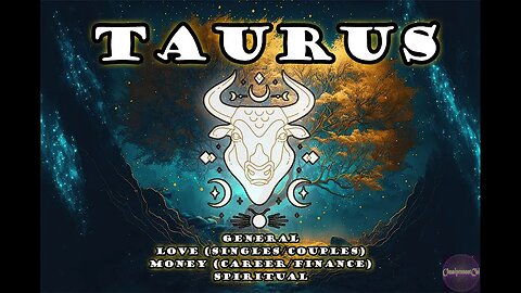 TAURUS: Halfway through the battle, something is coming your way!