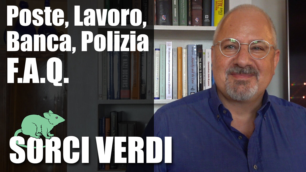 Sorci Verdi a lavoro, alla posta, in banca, con la polizia, ecc.