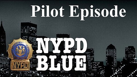 NYPD Blue Pilot Episode