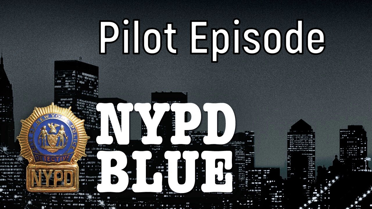 NYPD Blue Pilot Episode