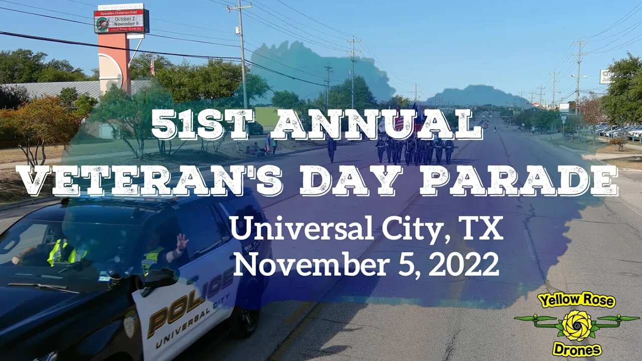 2022 51st Annual Universal City TX Veterans Day Parade - A Drone View Series #veteransday2022