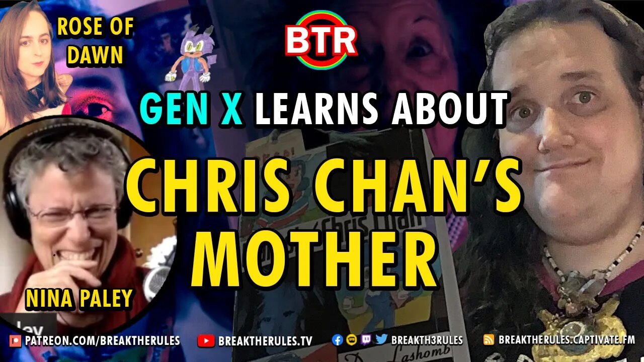 Gen X Learns About Chris Chan's Mother - Ft. @Rose of Dawn & @Nina Paley