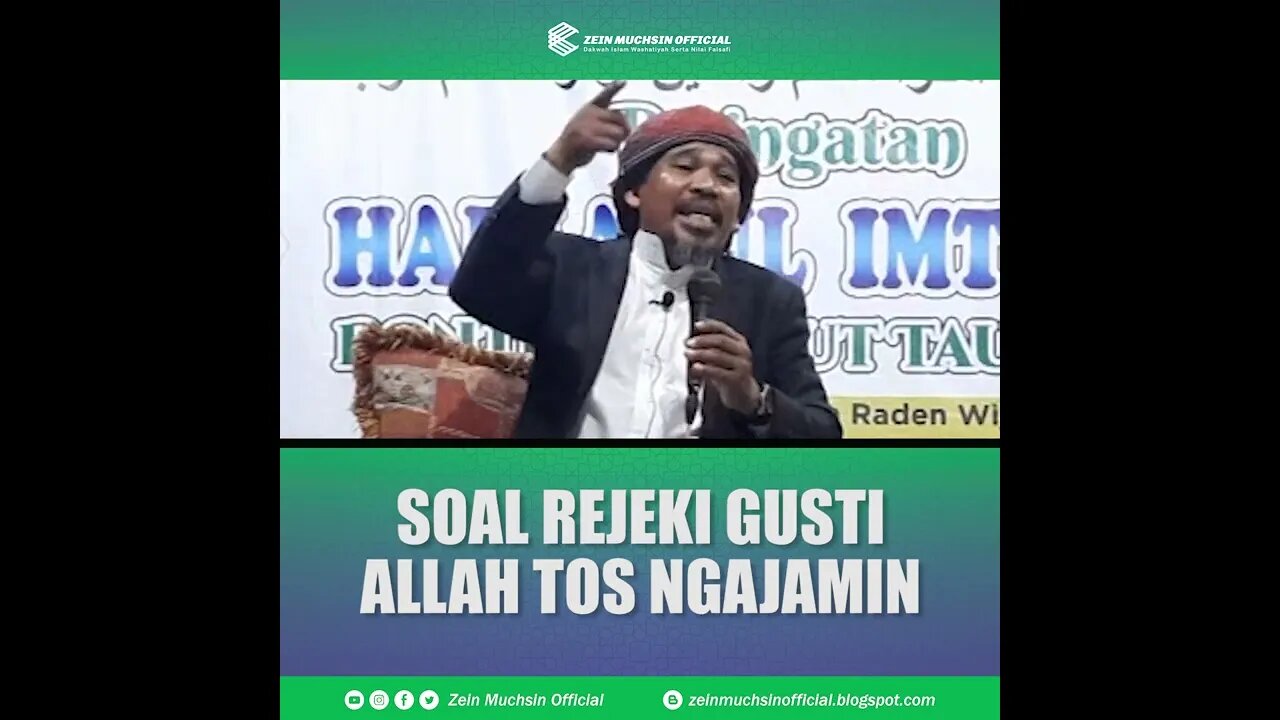 Soal Rejeki Gusti Allah Tos Ngajamin - Ustadz Zein Muchsin