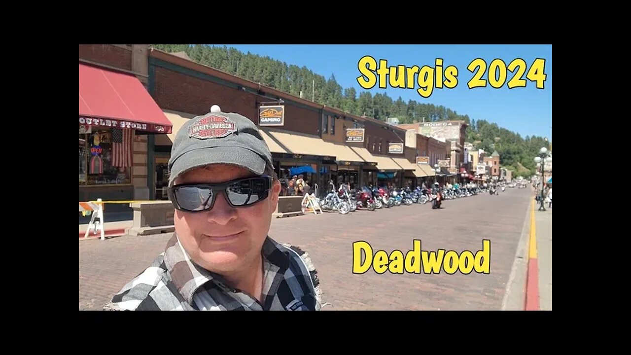 Sturgis 2024 Deadwood