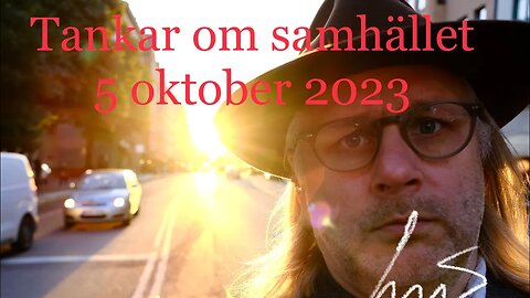 Tankar om samhället 5 oktober 2023