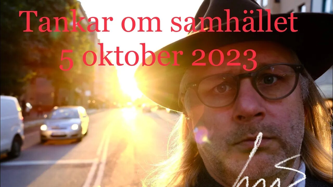 Tankar om samhället 5 oktober 2023