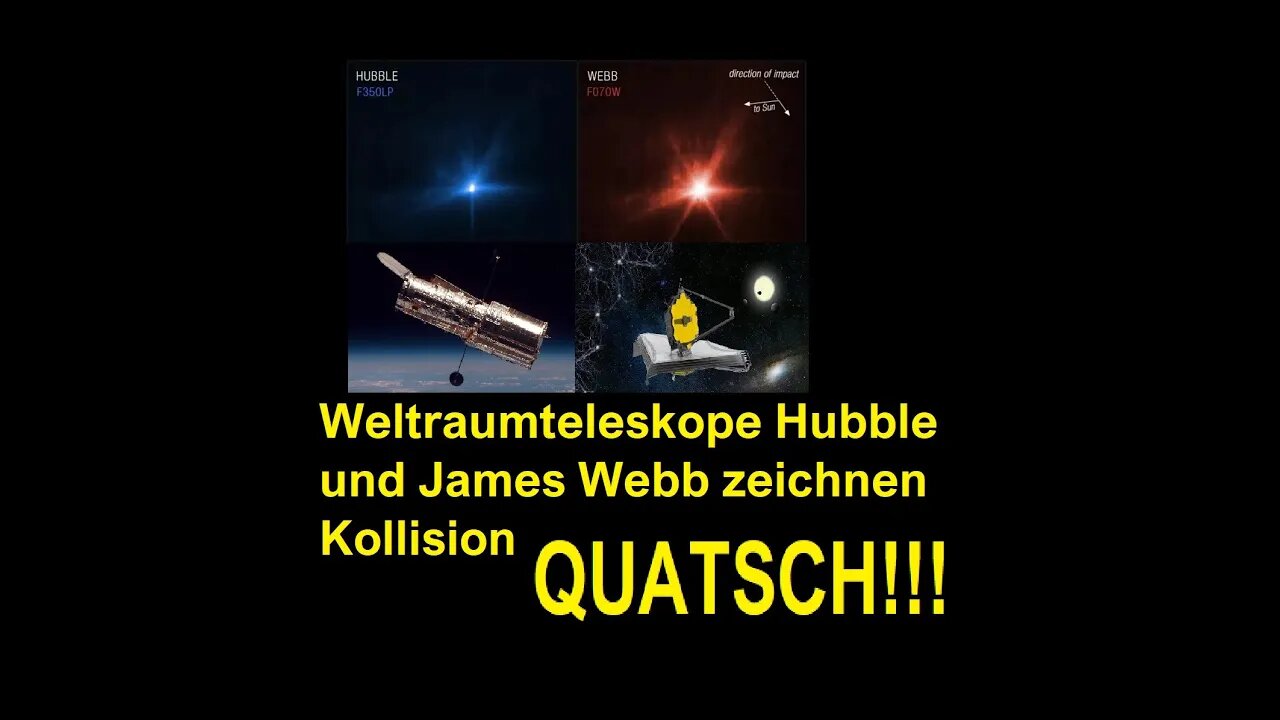 Hubble und James Webb zeichnen Kollision QUATSCH!!!