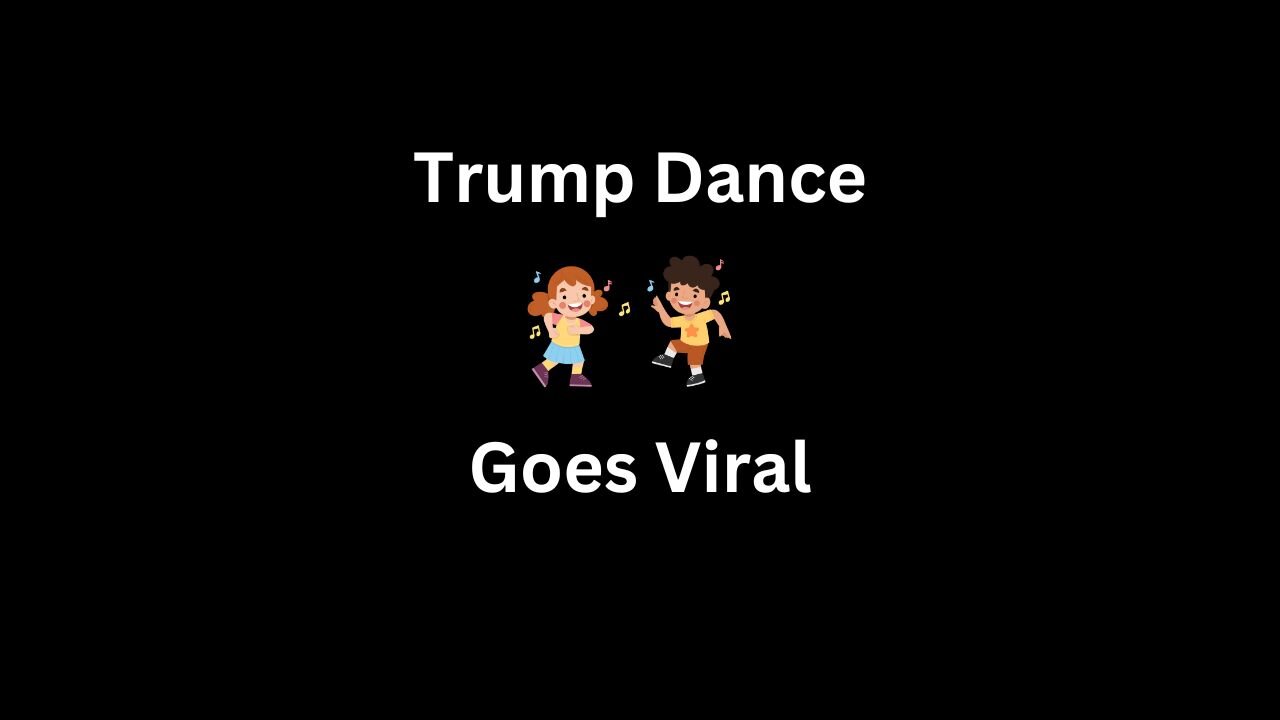 Trump Dance Goes Viral