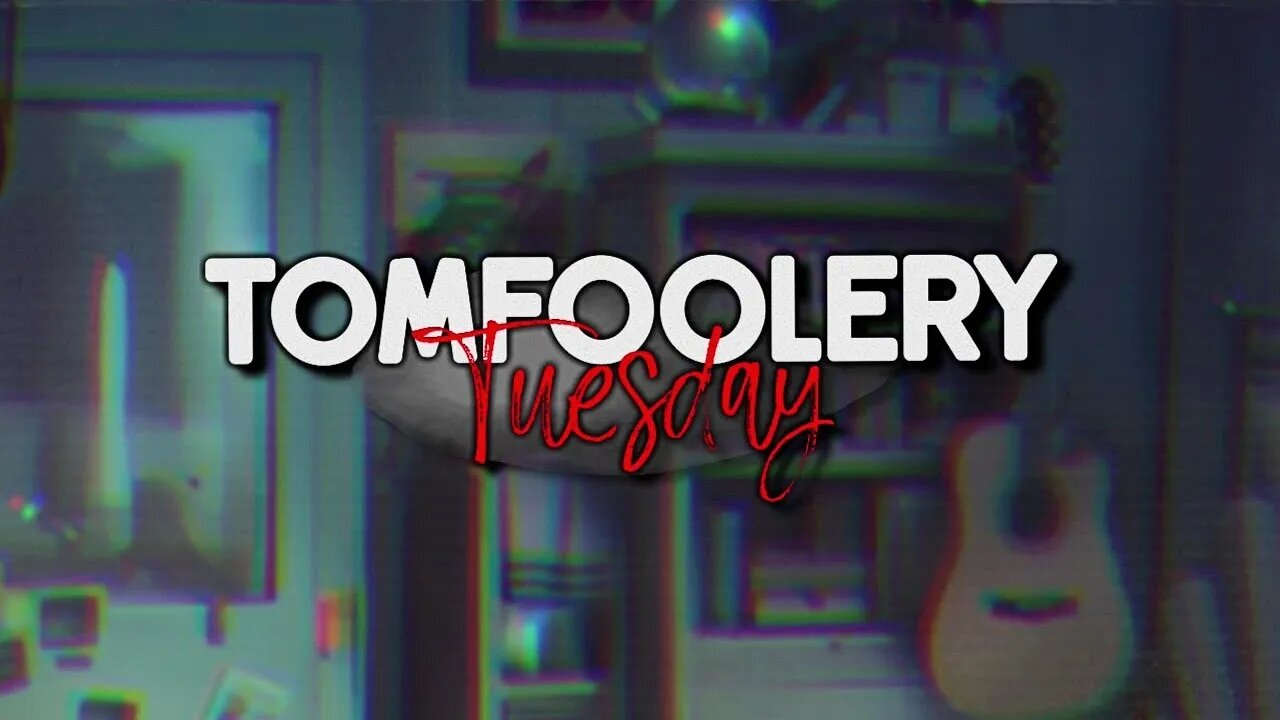 Nazis, Transgenders, or British People | Tomfoolery Tuesday