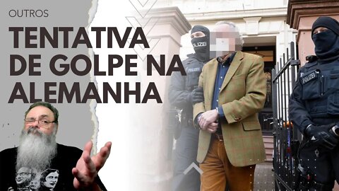 GRUPO CRISTÃO IMPERIALISTA alemão é PRESO pela POLÍCIA ALEMÃ acusado de TENTATIVA de GOLPE
