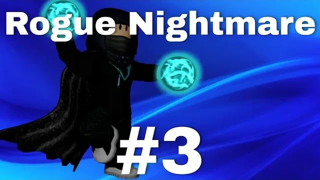 let's play roblox rogue nightmare episode 3