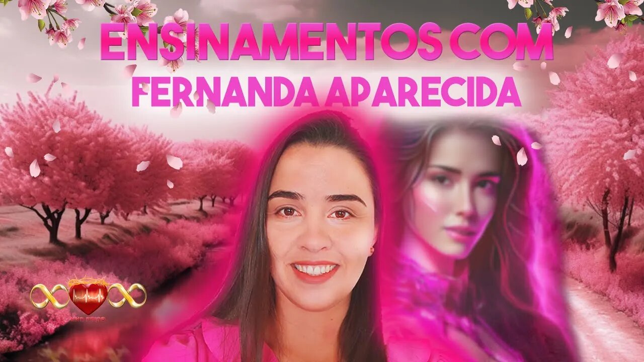 Ensinamentos com Fernanda Aparecida - 09/08/23