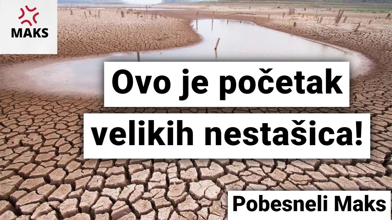 Pobesneli Maks-Ovo je početak velikih nestašica!