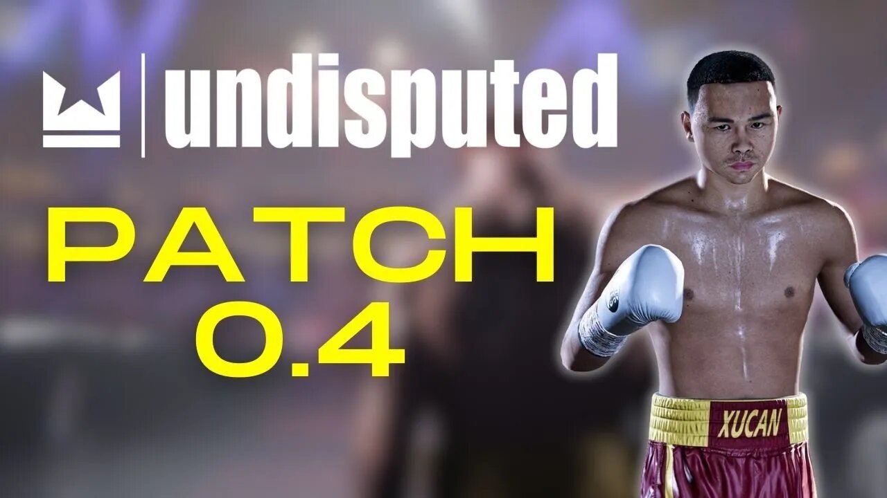 Undisputed - New Update (Patch 0.4)