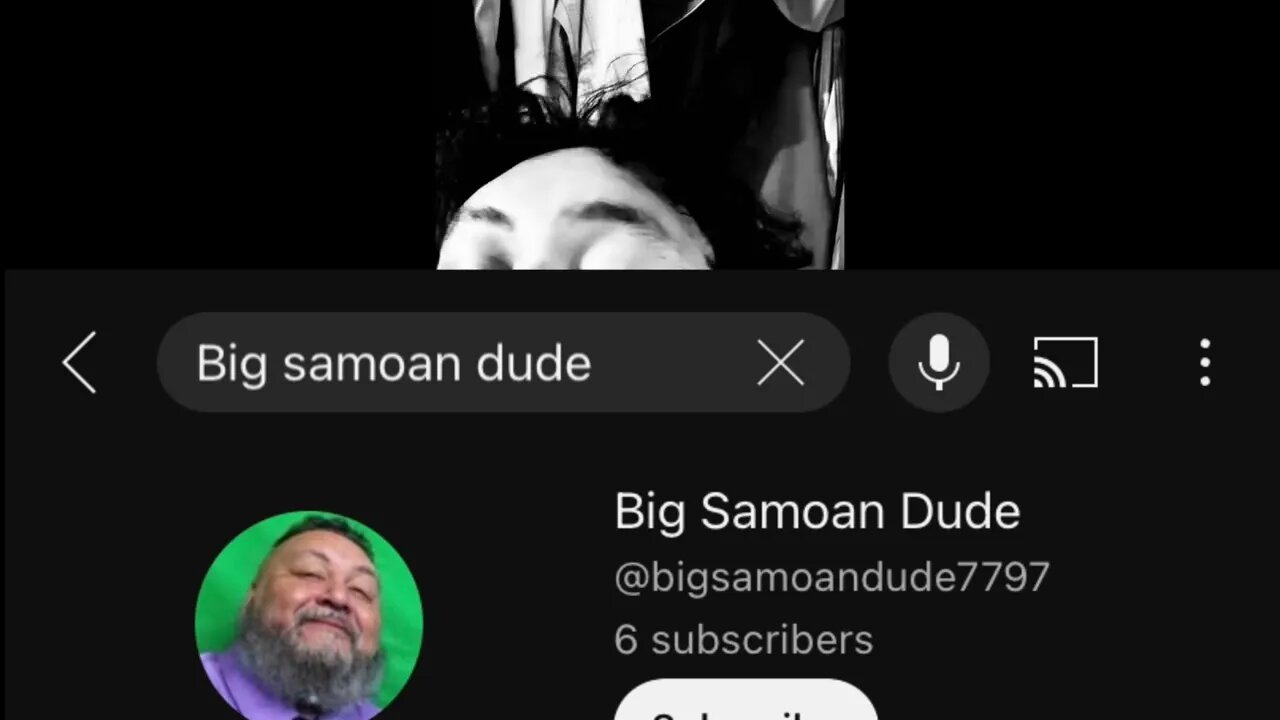 Please sub to my backup. Big Samoan Dude