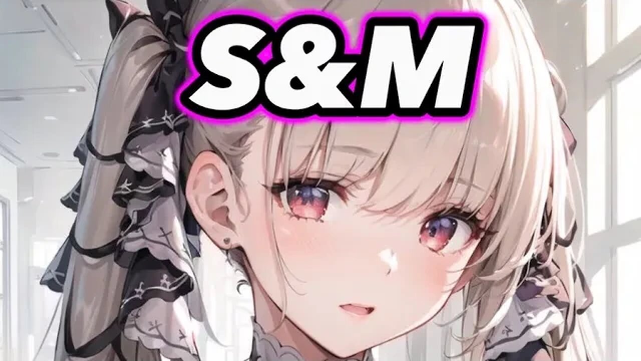 Nightcore - S&M (Remix) (Lyrics)