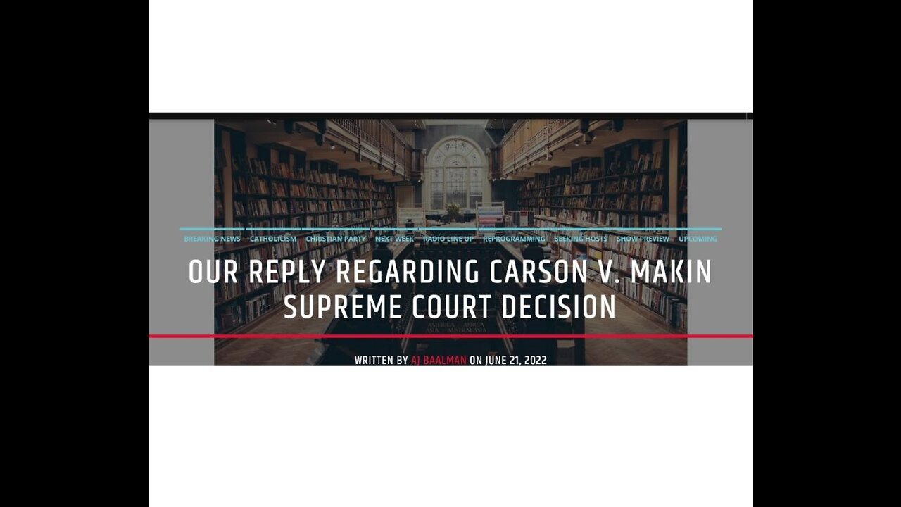 Our Reply Regarding Carson v. Makin Supreme Court Decision