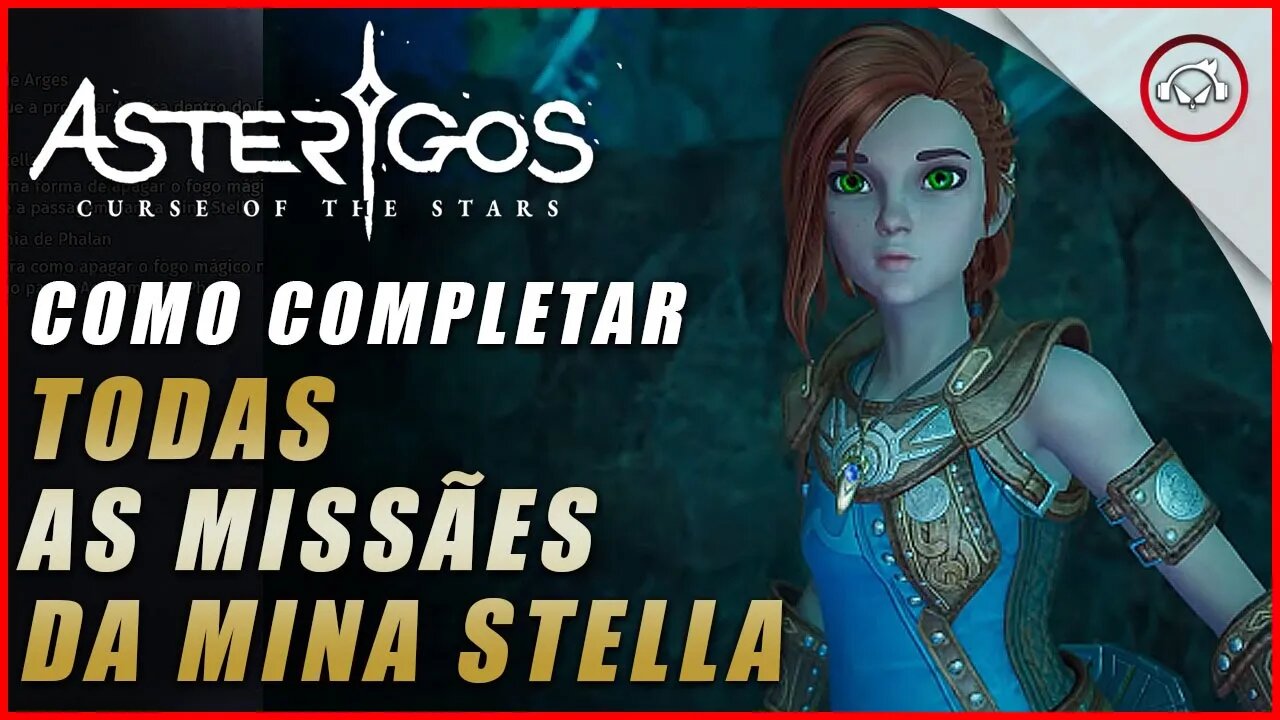 Asterigos: Curse of the Stars, Como completar todas as missões da Mina Stella | Super-Dica