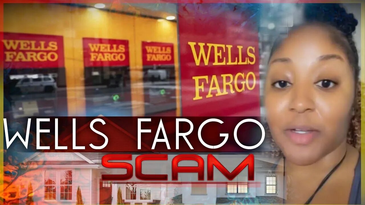 Wells Fargo Allegedly Scams Black Woman Out Of Her Home By Purposely Posting Her Payments Late