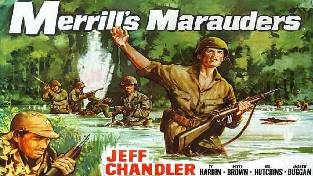 MERRILL'S MARAUDERS 1962 Jeff Chandler, Claude Akins & Andrew Duggan FULL MOVIE HD & W/S
