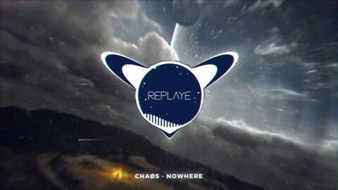 Chaøs - Nowhere | Replaye