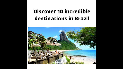 10 Incredible Places in Brazil