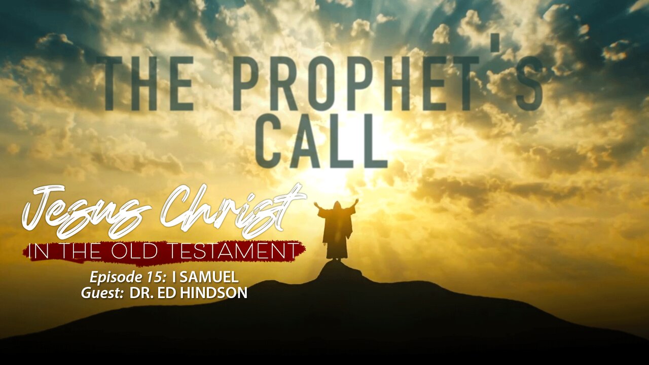 Finding Jesus in the Prophet's Call (1 Samuel)