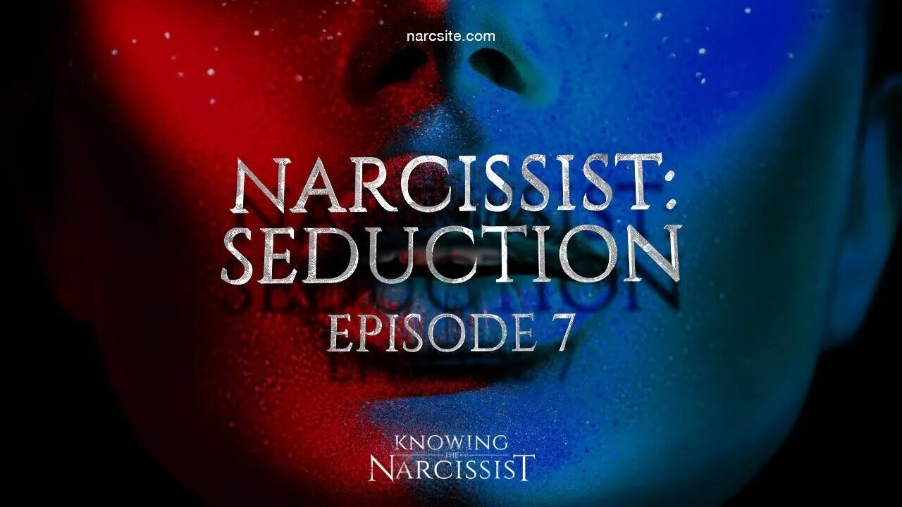 Narcissist Seduction : Episode 7