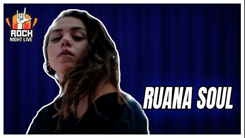 RUANA SOUL VOZ ARMADA - ROCK NIGHT LIVE